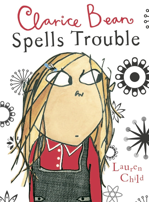Book cover for Clarice Bean Spells Trouble