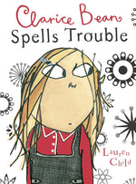 Book cover for Clarice Bean Spells Trouble