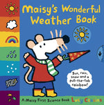 Book cover for Maisy's Wonderful Weather Book: A Maisy First Science Book