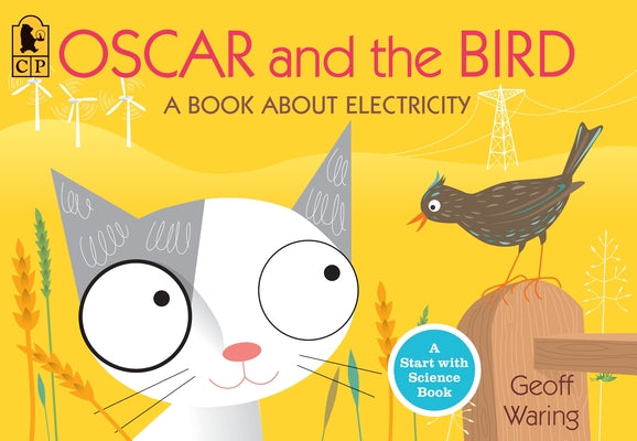 Book cover for Oscar and the Bird: A Book about Electricity