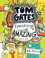 Book cover for Tom Gates: Everything's Amazing (Sort Of)