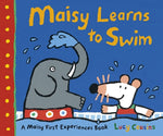 Book cover for Maisy Learns to Swim: A Maisy First Experience Book
