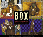 Book cover for Box: Henry Brown Mails Himself to Freedom