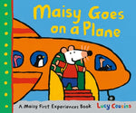 Book cover for Maisy Goes on a Plane: A Maisy First Experiences Book