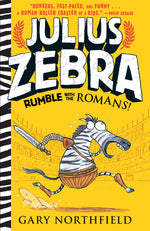 Book cover for Julius Zebra: Rumble with the Romans!