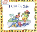 Book cover for I Can Be Safe: A First Look at Safety