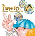 Book cover for The Three R'S: Reuse, Reduce, Recycle