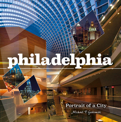 Book cover for Philadelphia: Portrait of a City