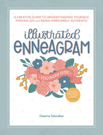 Book cover for Illustrated Enneagram: A Creative Guide to Understanding Yourself, Finding Joy, and Being Awesomely Authentic (Includes Personality Type Quiz and Inte