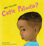 Book cover for Are You My Cutie Patootie?