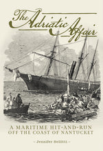 Book cover for Adriatic Affair: A Maritime Hit-And-Run Off the Coast of Nantucket