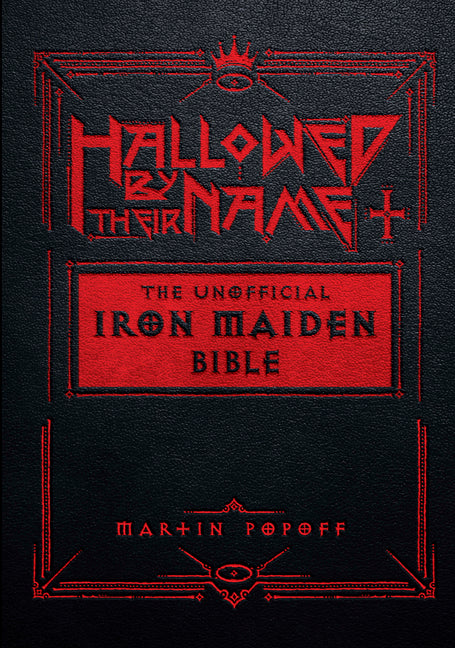 Book cover for Hallowed by Their Name: The Unofficial Iron Maiden Bible