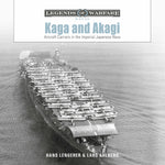 Book cover for Kaga and Akagi: Aircraft Carriers in the Imperial Japanese Navy