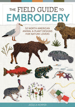 Book cover for Field Guide to Embroidery: 52 North American Animal and Plant Designs for Nature Lovers