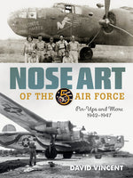 Book cover for Nose Art of the 5th Air Force: Pin-Ups and More, 1942-1947