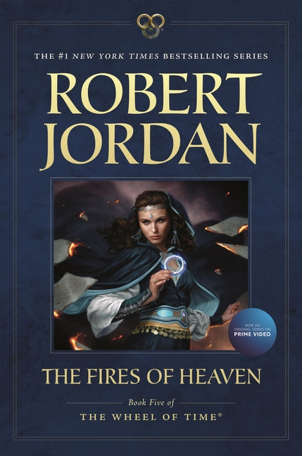 Book cover for The Fires of Heaven: Book Five of 'The Wheel of Time'