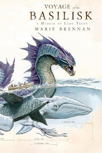 Book cover for Voyage of the Basilisk: A Memoir by Lady Trent
