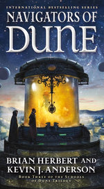 Book cover for Navigators of Dune: Book Three of the Schools of Dune Trilogy