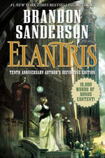 Book cover for Elantris: Tenth Anniversary Author's Definitive Edition