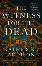 Book cover for The Witness for the Dead: Book One of the Cemeteries of Amalo Trilogy