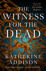 Book cover for The Witness for the Dead: Book One of the Cemeteries of Amalo Trilogy