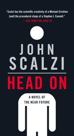 Book cover for Head on: A Novel of the Near Future