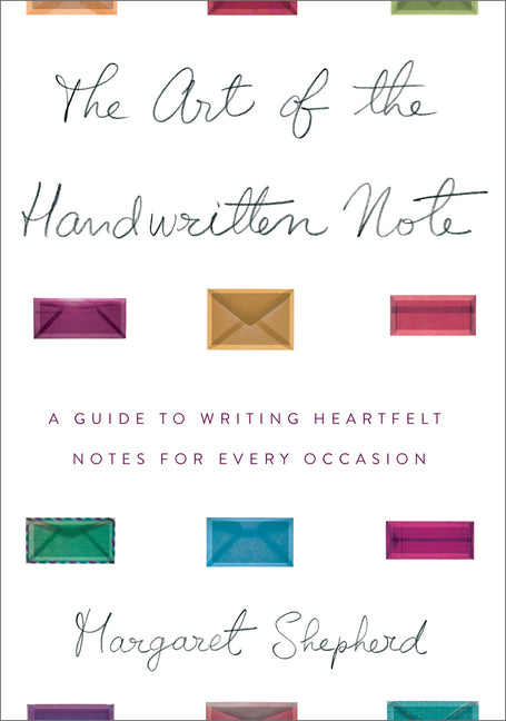 Book cover for The Art of the Handwritten Note: A Guide to Reclaiming Civilized Communication