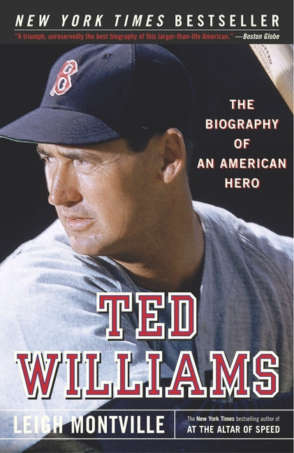 Book cover for Ted Williams: The Biography of an American Hero