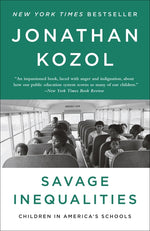 Book cover for Savage Inequalities: Children in America's Schools