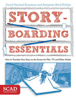 Book cover for Storyboarding Essentials: Scad Creative Essentials (How to Translate Your Story to the Screen for Film, Tv, and Other Media)
