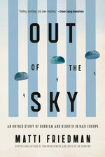 Book cover for Out of the Sky: Heroism and Rebirth in Nazi Europe