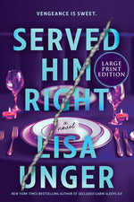 Book cover for Served Him Right (Original)