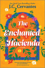 Book cover for The Enchanted Hacienda