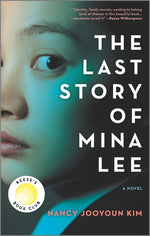 Book cover for Last Story of Mina Lee: A Reese's Book Club Pick (First Time Trade)