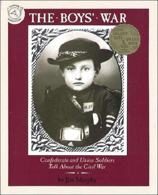 Book cover for Boys' War: Confederate and Union Soldiers Talk about the Civil War