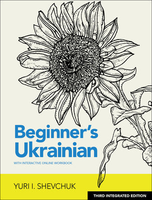 Book cover for Beginner's Ukrainian with Interactive Online Workbook, 3rd Integrated Edition