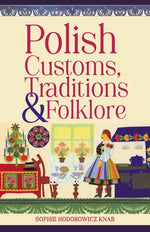 Book cover for Polish Customs, Traditions & Folklore
