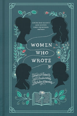 Book cover for Women Who Wrote: Stories and Poems from Audacious Literary Mavens