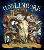 Book cover for Goblincore Coloring Book: Reject the Perfection and Embrace the Diversity and Curiosities of Nature