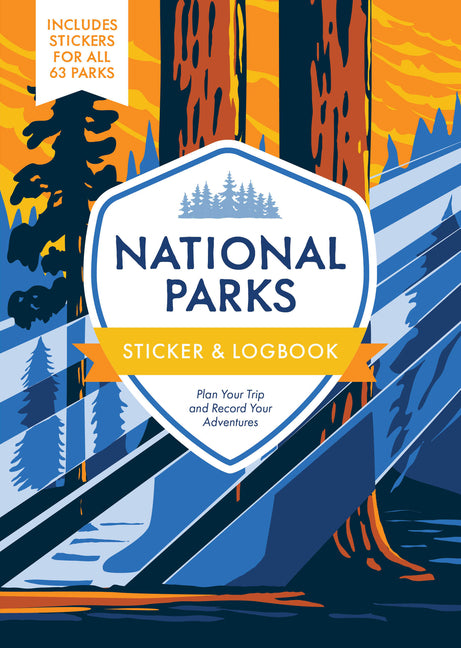 Book cover for National Parks Sticker & Logbook: Plan Your Trip and Record Your Adventures - Includes Stickers for All 63 Parks