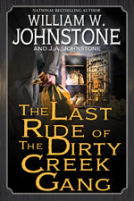 Book cover for Last Ride of the Dirty Creek Gang