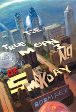Book cover for True Meaning of Smekday
