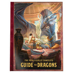 Book cover for The Practically Complete Guide to Dragons (Dungeons & Dragons Illustrated Book)
