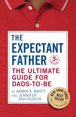 Book cover for The Expectant Father: The Ultimate Guide for Dads-To-Be