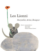 Book cover for Leo Lionni: Storyteller, Artist, Designer