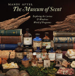 Book cover for Museum of Scent: Exploring the Curious and Wondrous World of Fragrance
