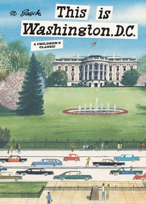 Book cover for This Is Washington, D.C.: A Children's Classic