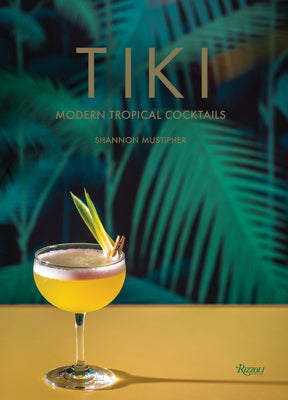 Book cover for Tiki: Modern Tropical Cocktails