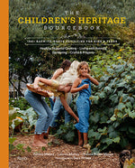 Book cover for Children's Heritage Sourcebook: 100+ Back-To-Roots Activities for Kids & Teens