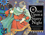 Book cover for Once Upon a Starry Night: A Book of Constellations